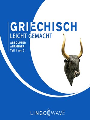 cover image of Griechisch Leicht Gemacht--Absoluter Anfänger--Teil 1 von 3